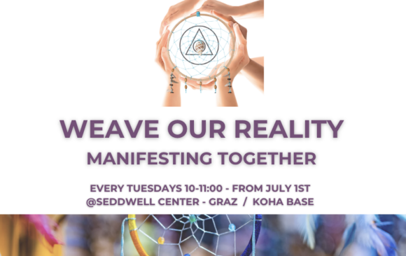 Weave our reality together
